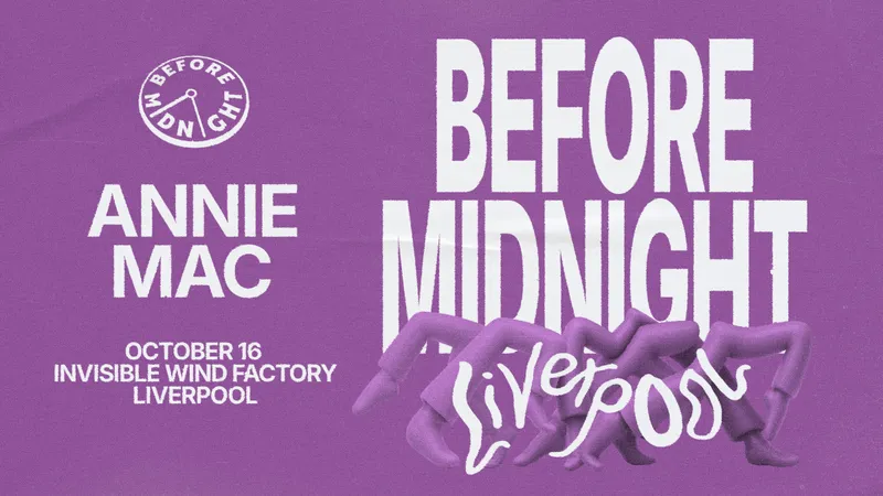 Annie Mac: Before Midnight Liverpool