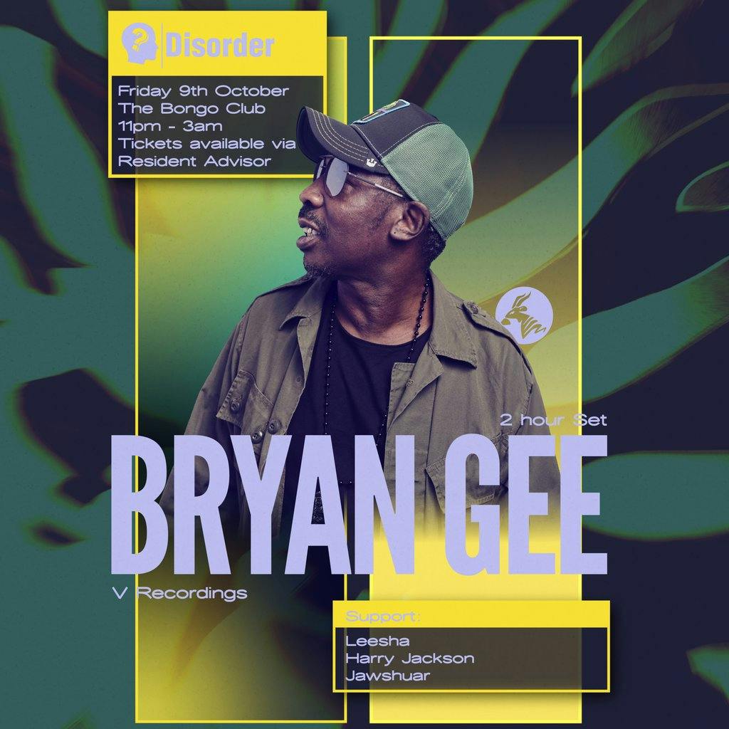 Disorder presents: Bryan Gee (V Recordings)