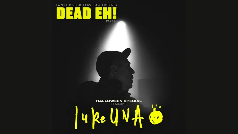 Dead Eh! Part IV: Halloween with Luke Una