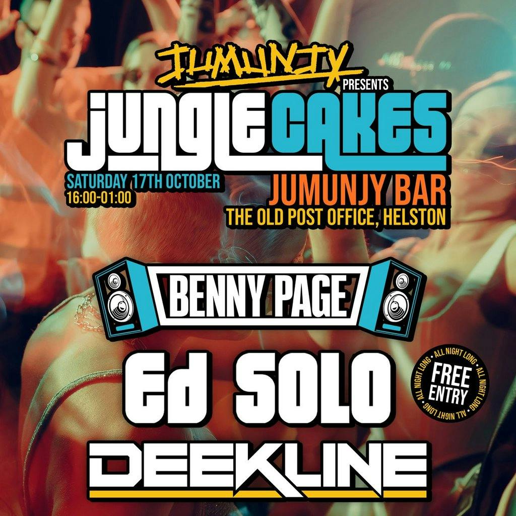 JUMUNJY Invites: Jungle Cakes - Benny Page, Ed Solo, Deekline