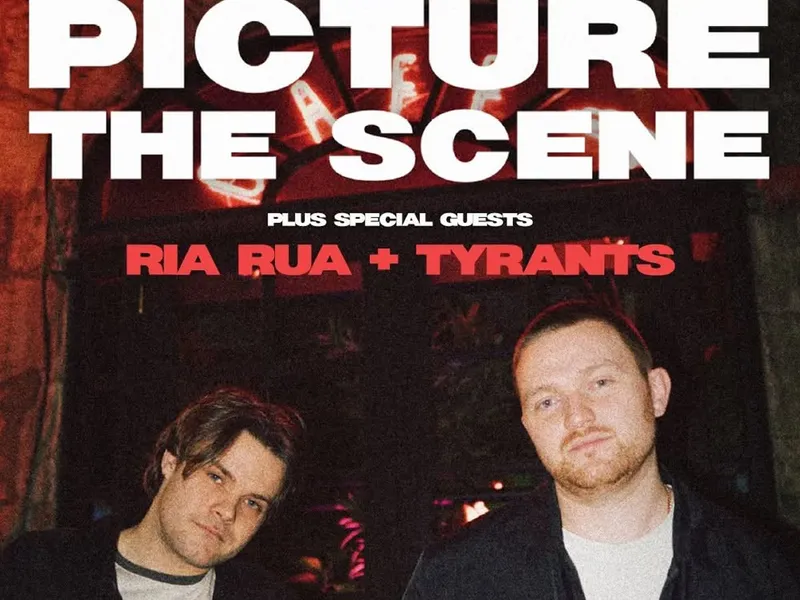 Picture the Scene with support from Ria Rua & Tyrants