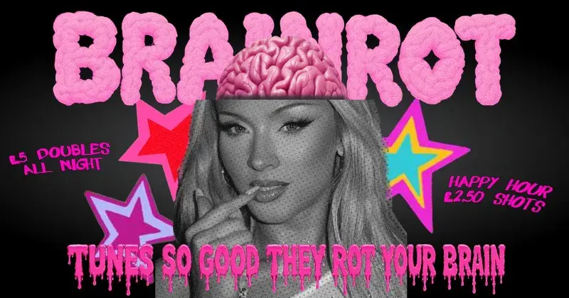 BRAINROT: Tunes So Good They Rot Ur Brains