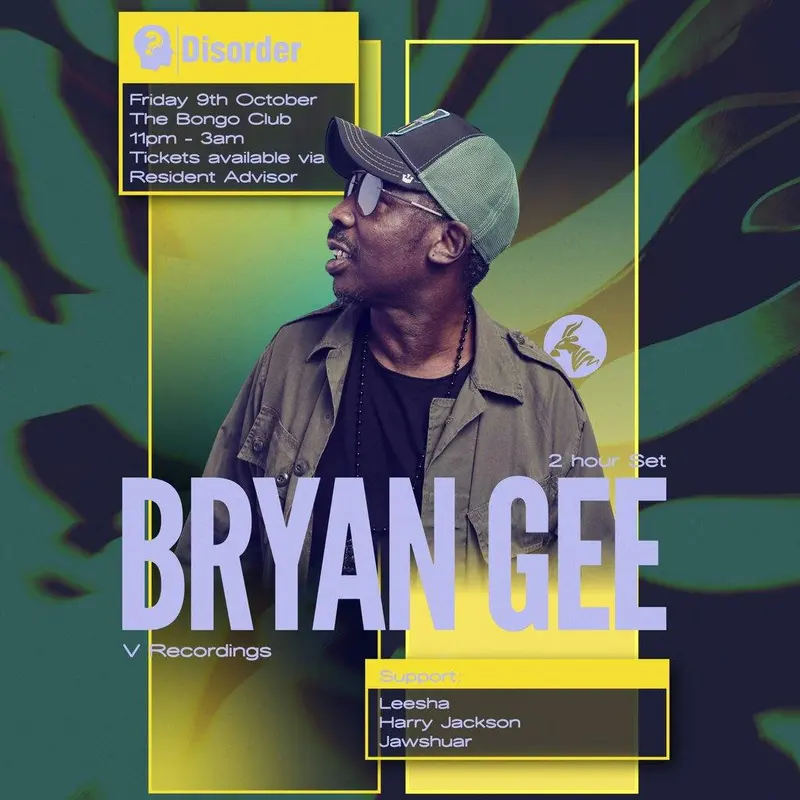 Disorder presents: Bryan Gee (V Recordings)