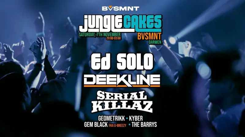 JUNGLE CAKES: ED SOLO, DEEKLINE & SERIAL KILLAZ