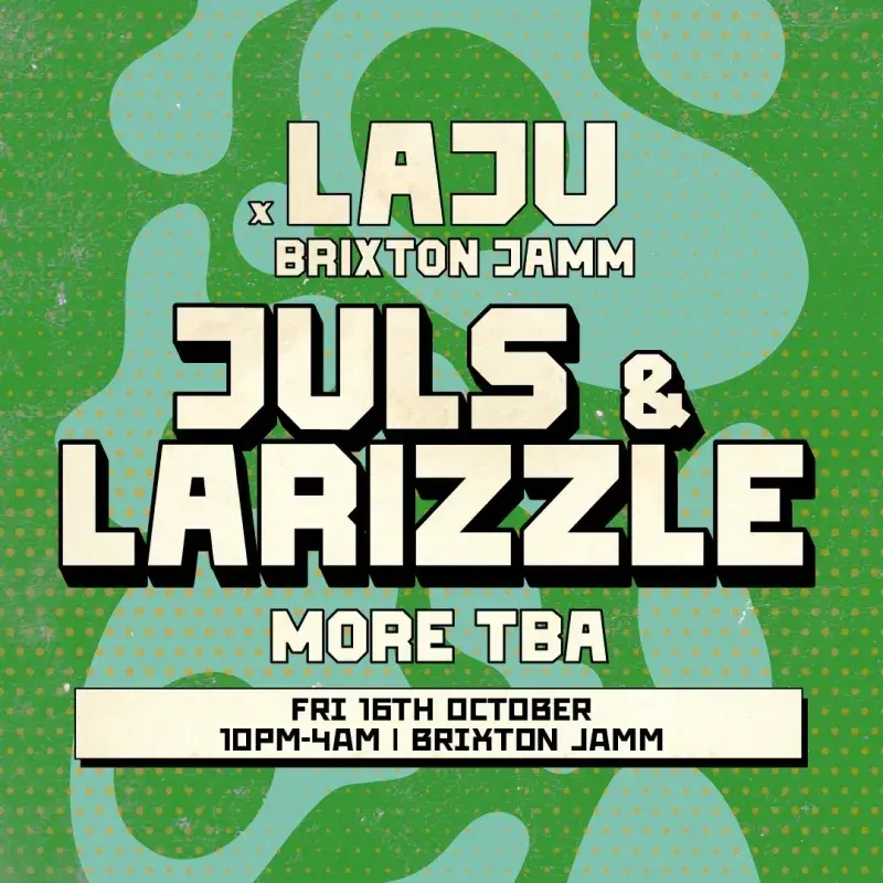 LAJU: Juls & Larizzle: 16.10.26