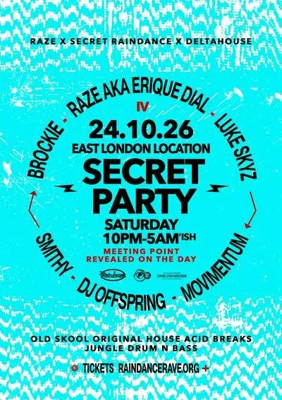Raindance, RAZE & Delta House Presents: Secret Party Part 4