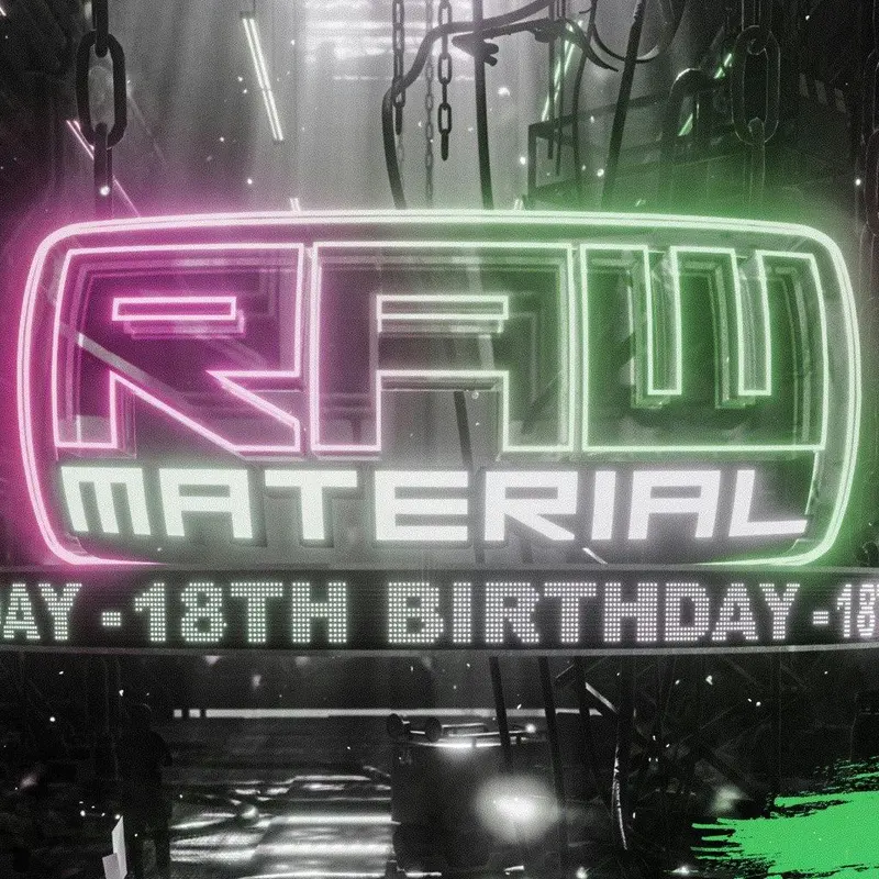 Raw Material 18th Birthday ft. Devilman, Mr Traumatik & Elro